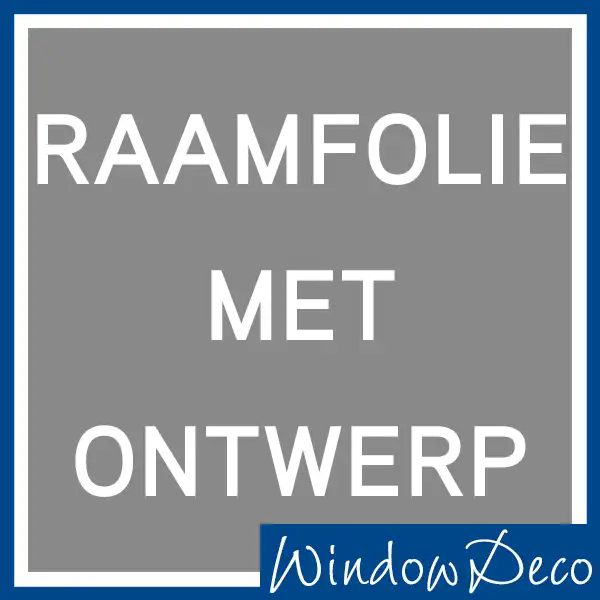 Raamfolie met uw eigen ontwerp
