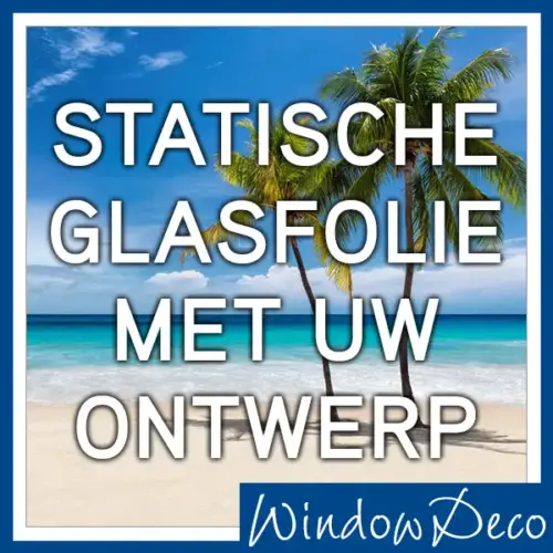 Statische glasfolie op maat met uw eigen ontwerp bedrukt op de statisch hechtende glasfolie.
